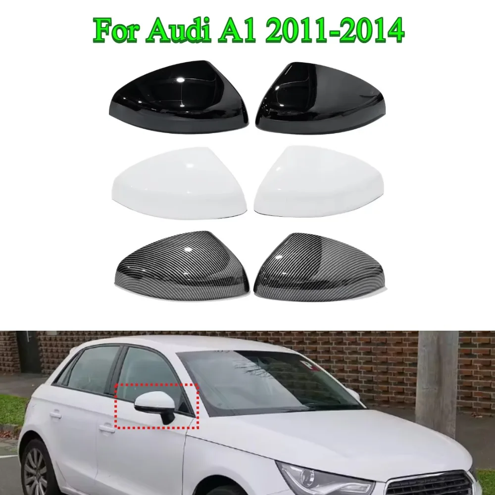 2x Car Replacement Rearview Side Mirror Cover Wing Cap Exterior Case Trim Accessories Vehicle Decoration For Audi A1 2011-2014