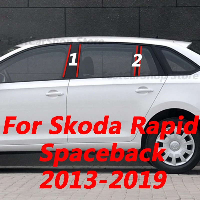 

For Skoda Rapid Spaceback Hatchback 2013-2019 Car Door Central Window Middle Column Strip Glossy Black PC B C Pillar 2018 2017