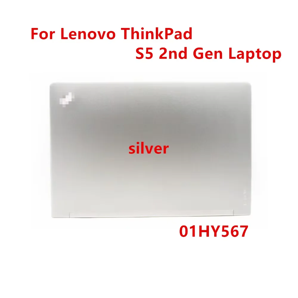 

Screen Back Shell Top Lid Housing LCD Rear Cover Case silver for Lenovo ThinkPad S5 2nd gen Laptop AM1X5000110 01HY567