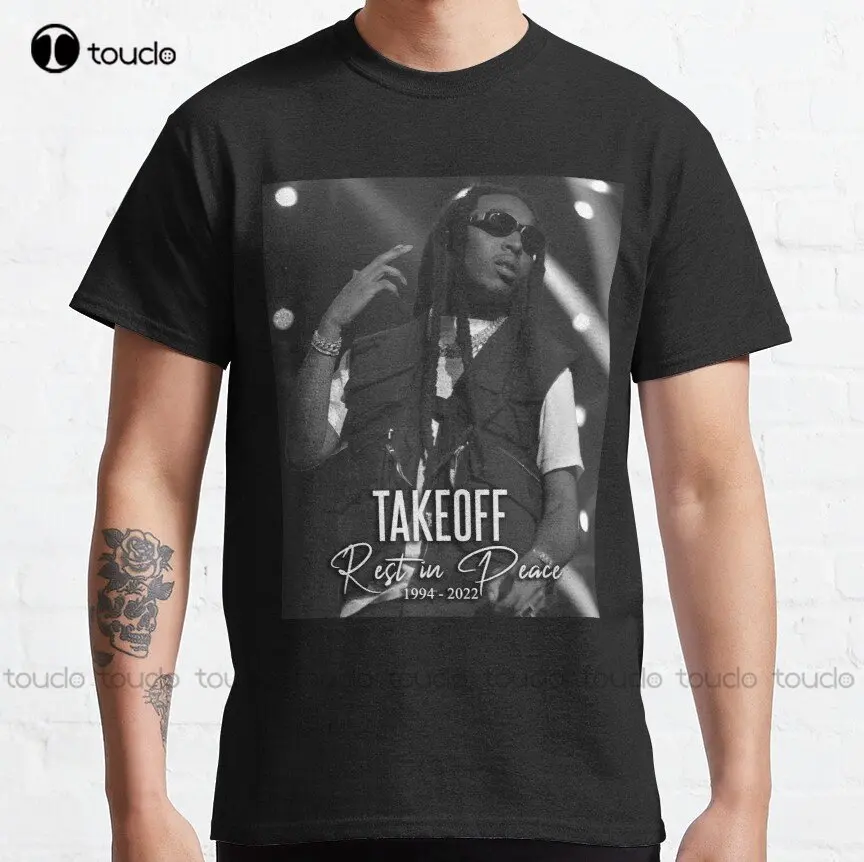 Migos Takeoff Rip 1994 - 2022 Classic T-Shirt Cute Shirts For Teen Girls Custom Gift Creative Funny Tee Streetwear Xs-5Xl New