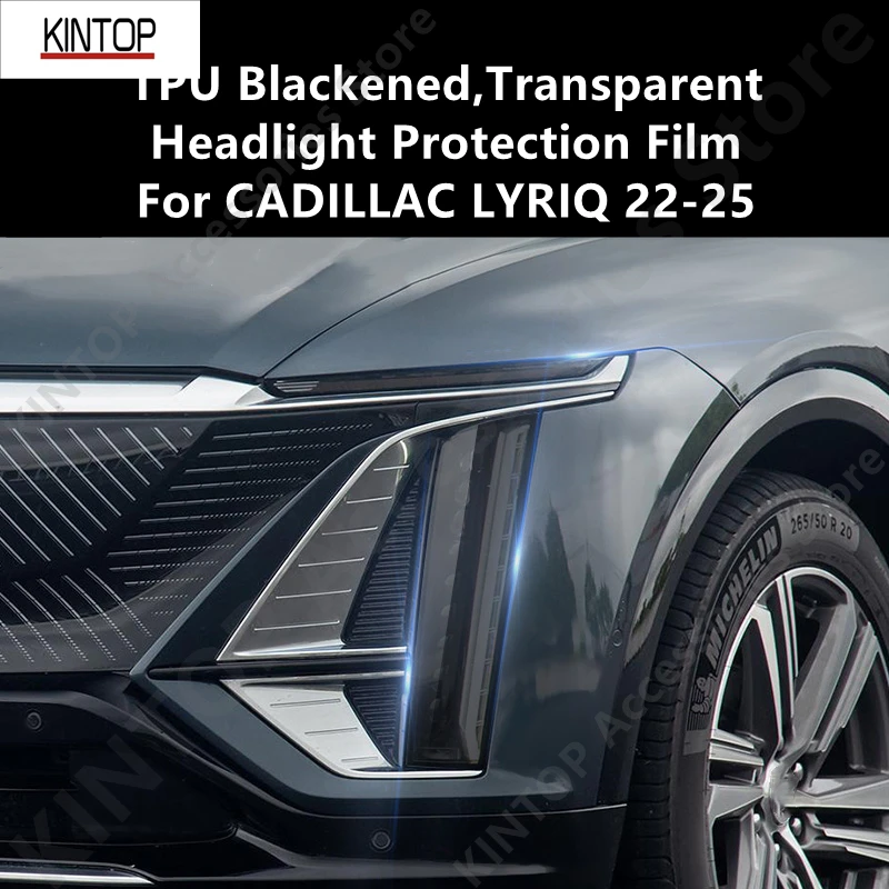

For CADILLAC LYRIQ 22-25 TPU Blackened,Transparent Headlight Protective Film,Headlight Protection,Film Modification Accessories