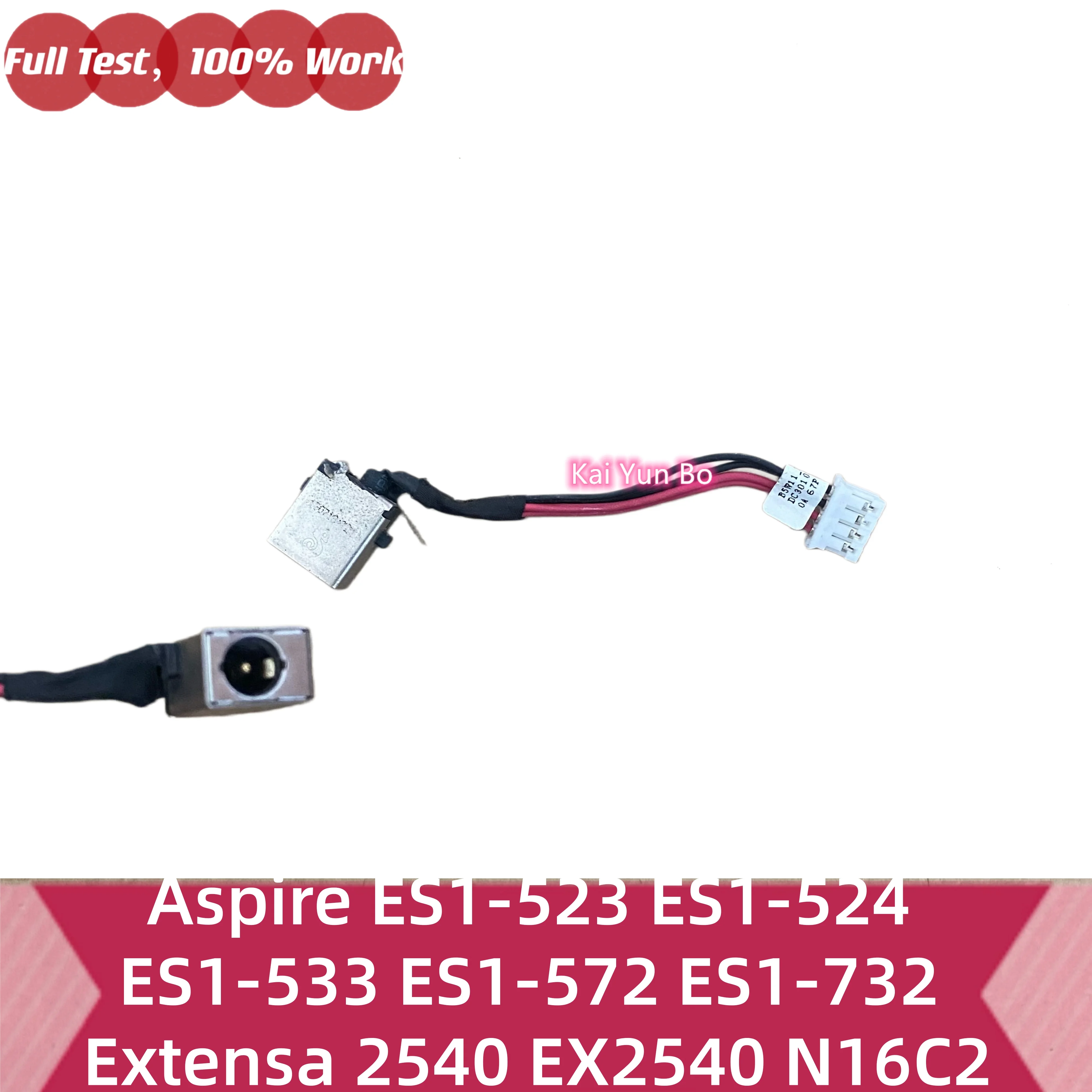 Para Acer Aspire ES1-523 ES1-524 ES1-533 ES1-572 ES1-732 Extensa 2540 EX2540 N16C2 Conector de Alimentación DC IN Cable DC30100Y300