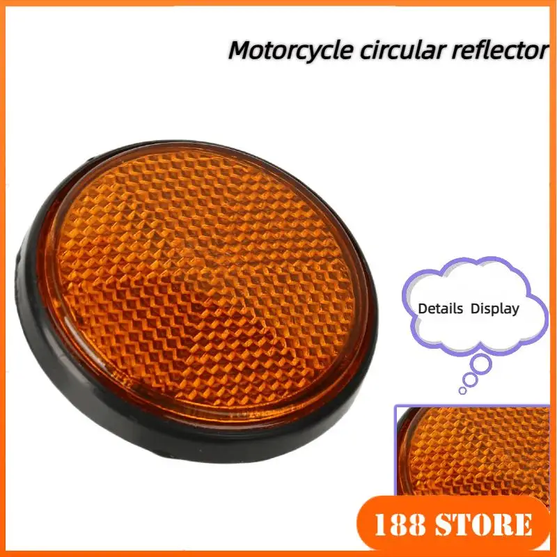 

Motorcycle Round Reflector Truck Motorcycle Night Reflector Reflector Light Parts Round Reflector Car Truck