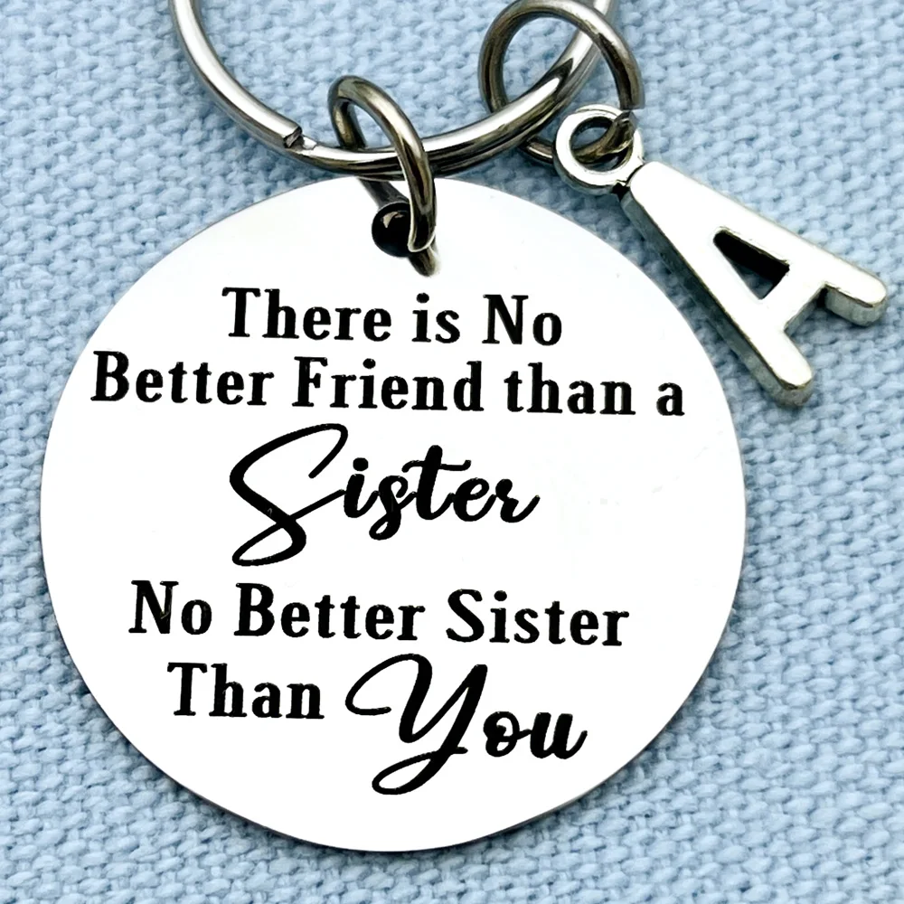 Sister Gifts There Is No Better Friend Than A Sister Keychain Sister Birthday Christmas Gifts Sister In Law Gifts