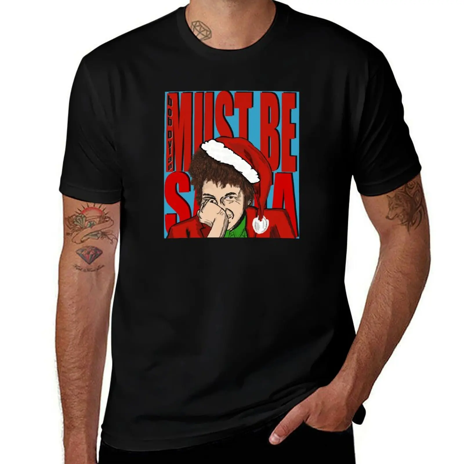 

Bob Dylan- Must Be Santa T-Shirt t shirts for man pack white essential t shirt