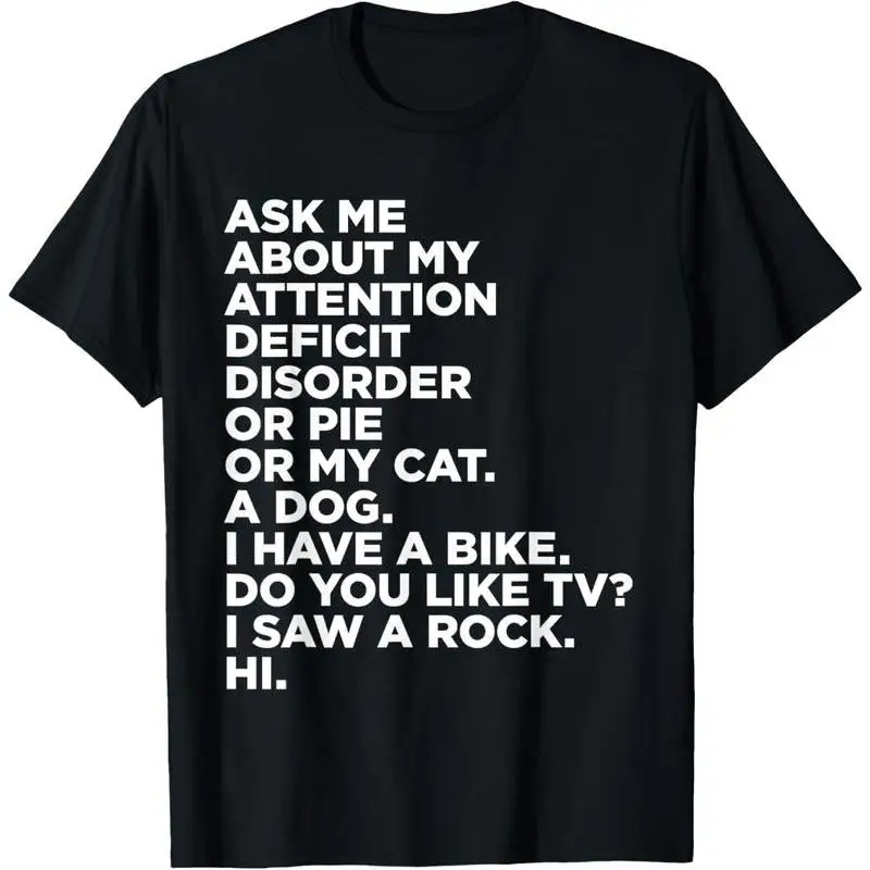 

"Funny ADHD T-Shirt for Women | 'Ask Me About My Attention Deficit Disorder' Sarcastic Graphic Tee | Mental Health Gift"