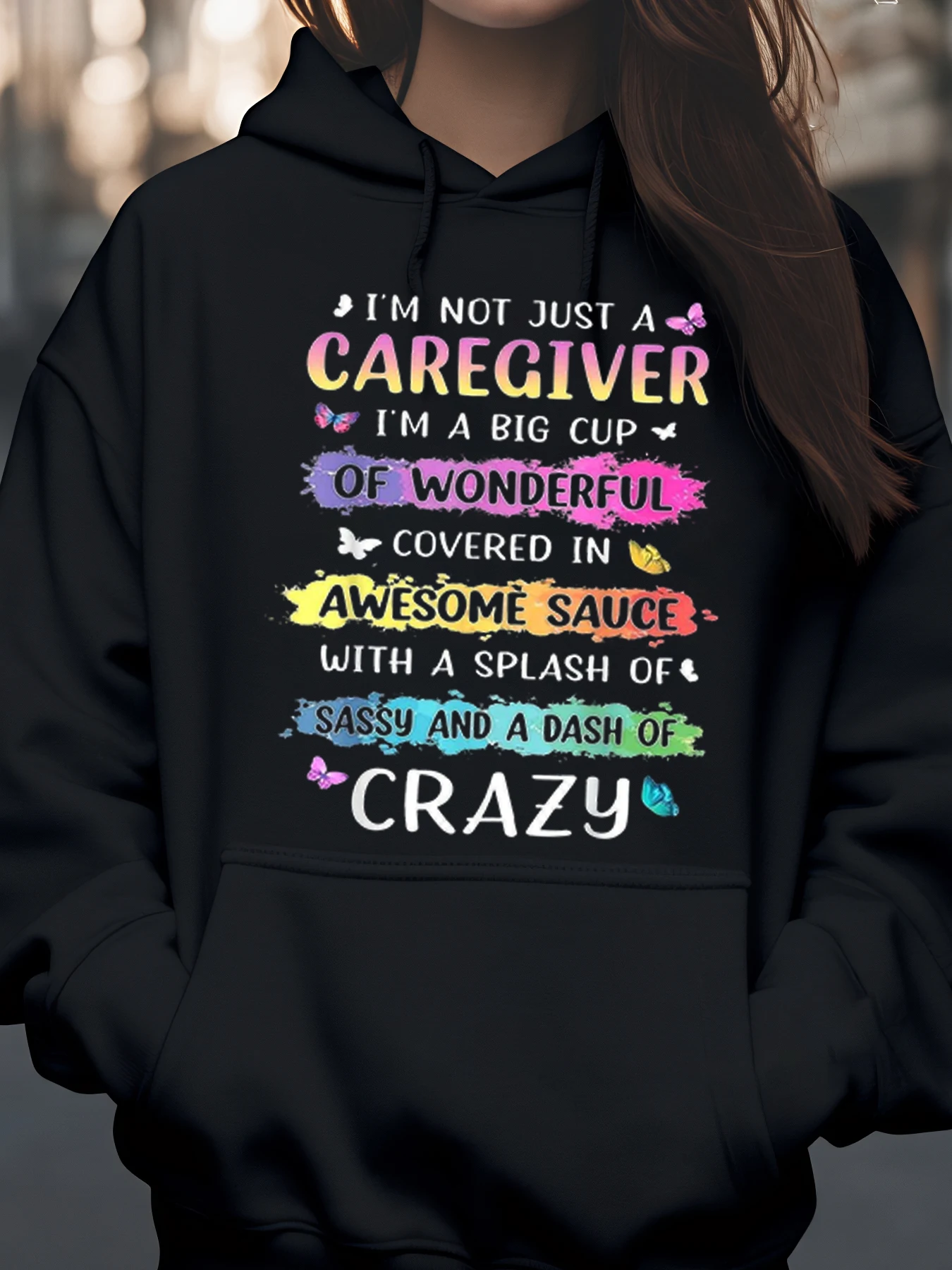 Caregiver Quote Print Hoodie for Women Casual Wear Everyday Outfit Gift for Caregivers