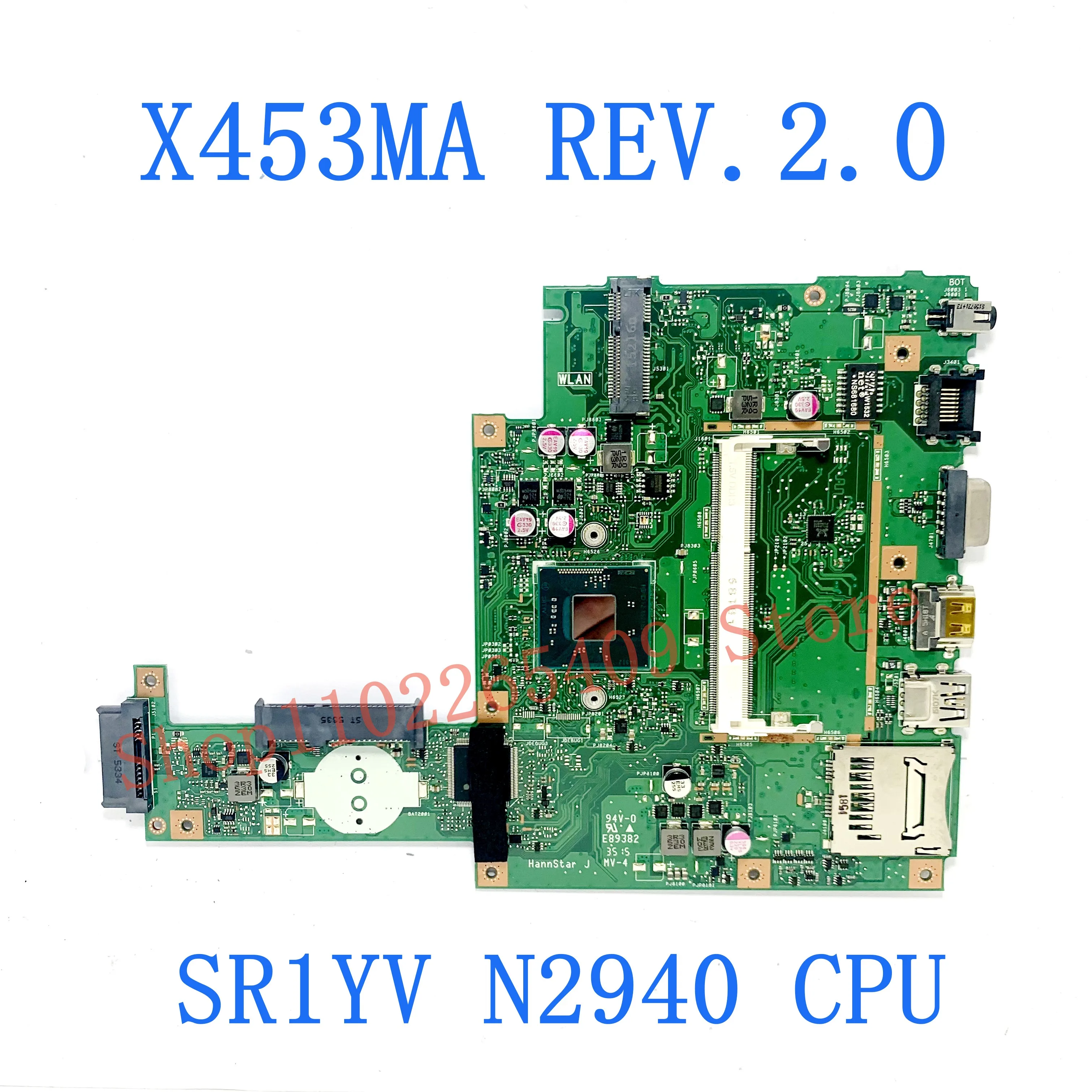 High Quality Mainboard For ASUS X453MA Laptop Motherboard X453MA REV.2.0 With SR1YV N2940 SR1YW N3540 CPU 100% Full Working Well