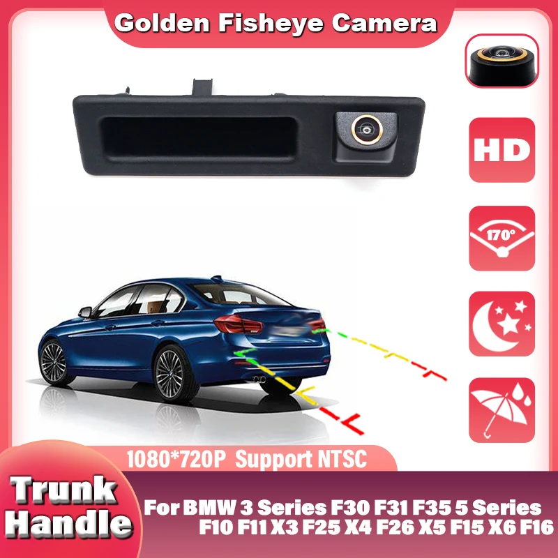 CCD HD 1080P Car Rear View Reverse Trunk Handle Camera For BMW 3 Series F30 F31 F35 5 Series F10 F11 X3 F25 X4 F26 X5 F15 X6 F16