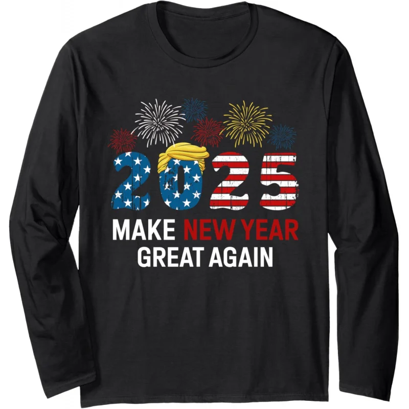 

2025 Trump makes New Year great again, New Year's Eve long sleeved T-shirt