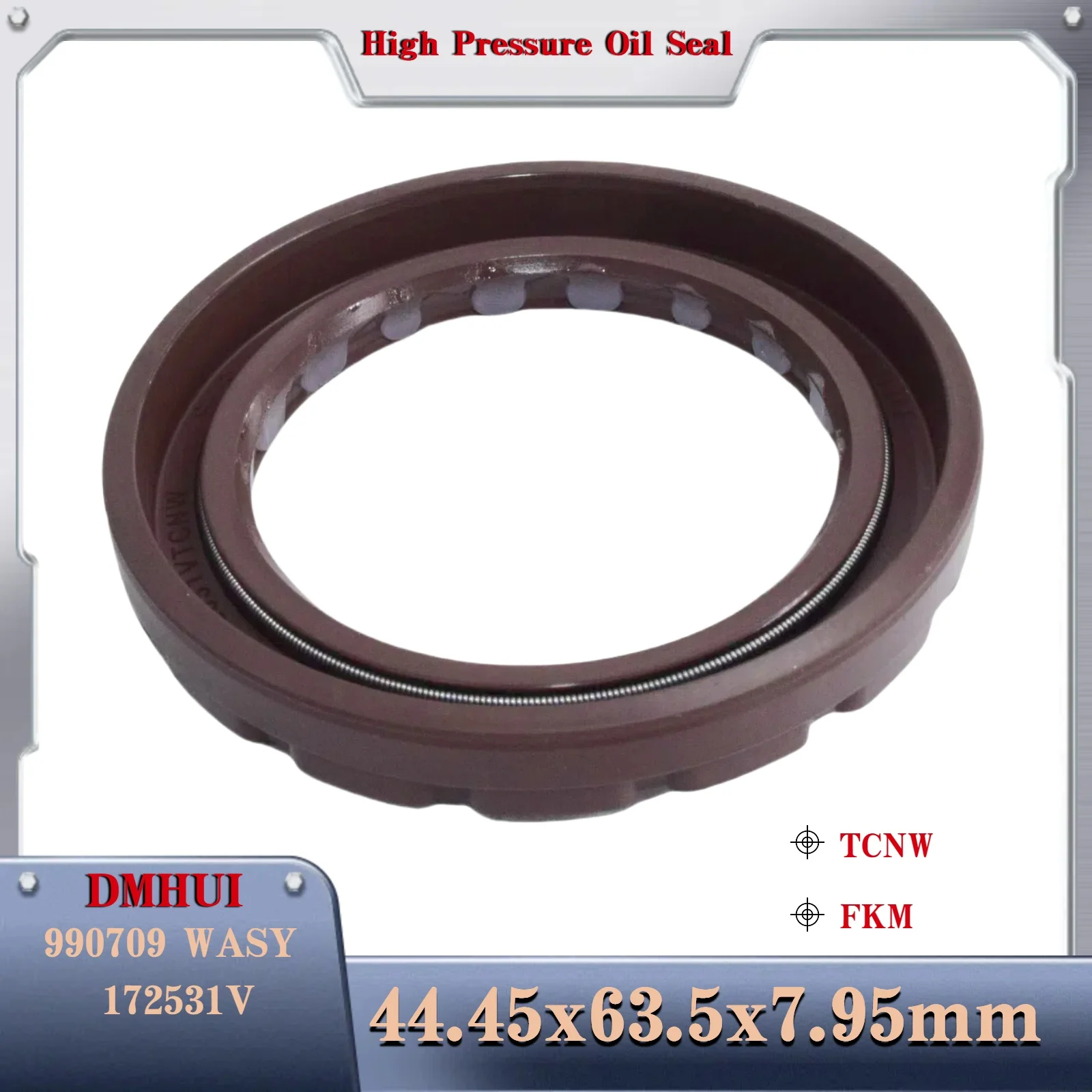

Shaft seal Fit for Eaton 990709 WASY 44.45x63.5x7.95/TCNW/FKM Hydraulic pumps,Used in Hydraulic Pump/Motor Rotary Shaft Seal