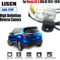 Rear View Parking Camera For Mazda CX-5 CX5 KE 2012~2018 Night Waterproof Backup Reversing Camera Trunk