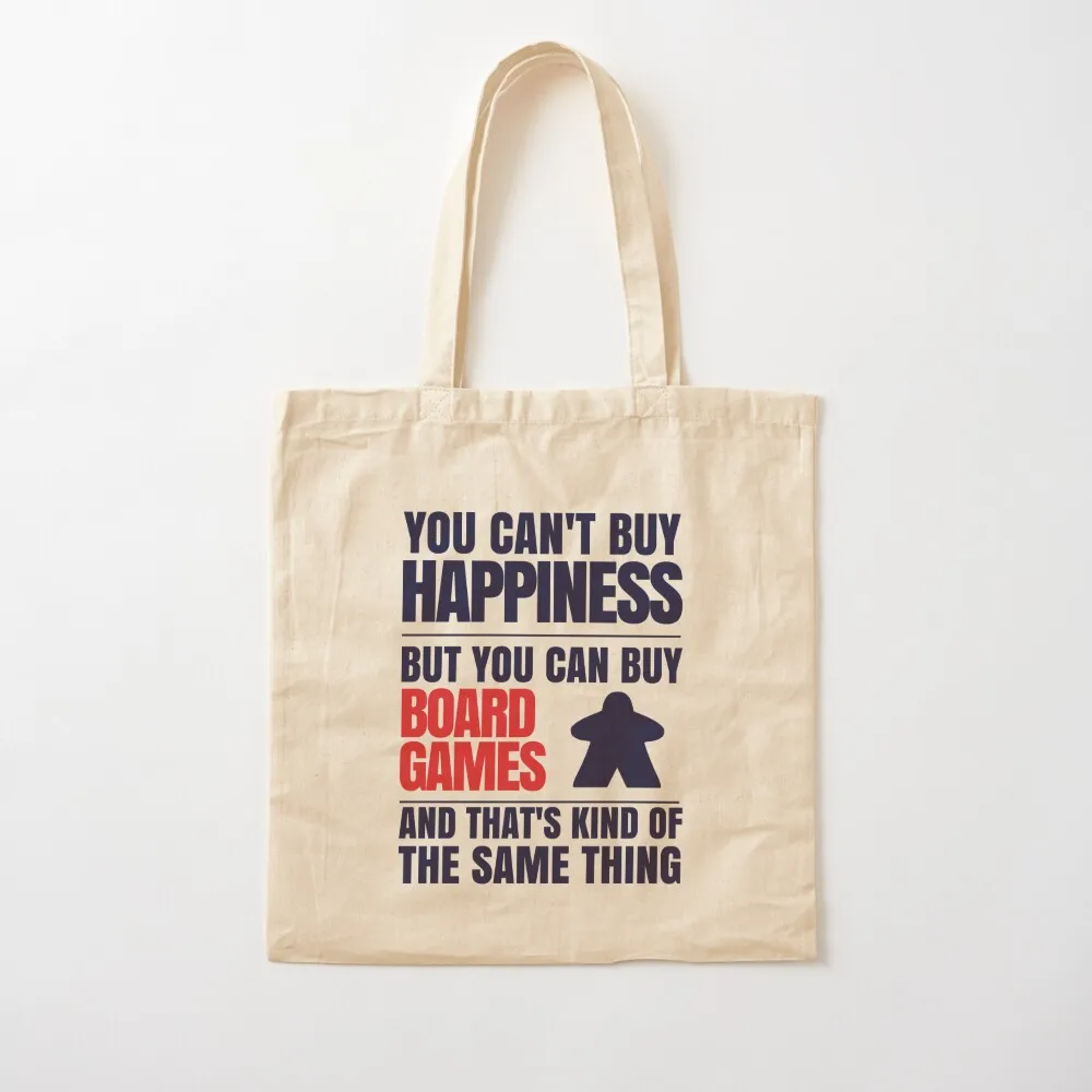 You can't buy happiness but you can buy board games Tote Bag canvas bags bags woman 2025 Canvas Tote Bag