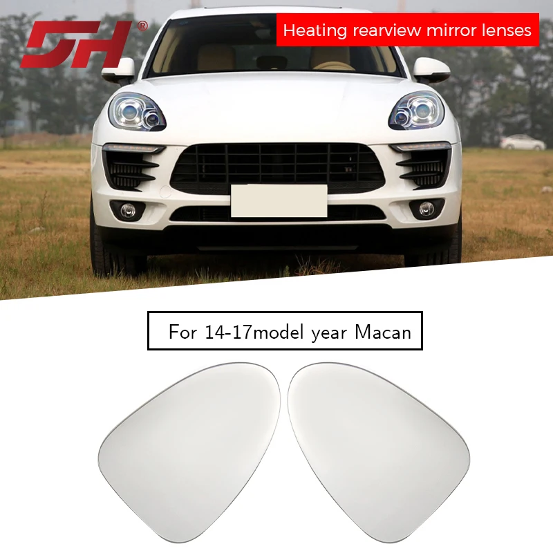 

Car heated glass rearview mirror and reversing lens are suitable for Porsche Macan 95B. 1 2014-2017