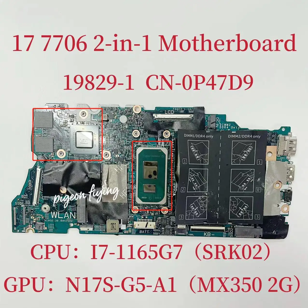 mainboard para dell inspiron 7706 2 em 1 laptop motherboard srk02 i7 1165g7 2g gpu cpu mx350 cn0p47d9 0p47d9 p47d9 198291 17 01