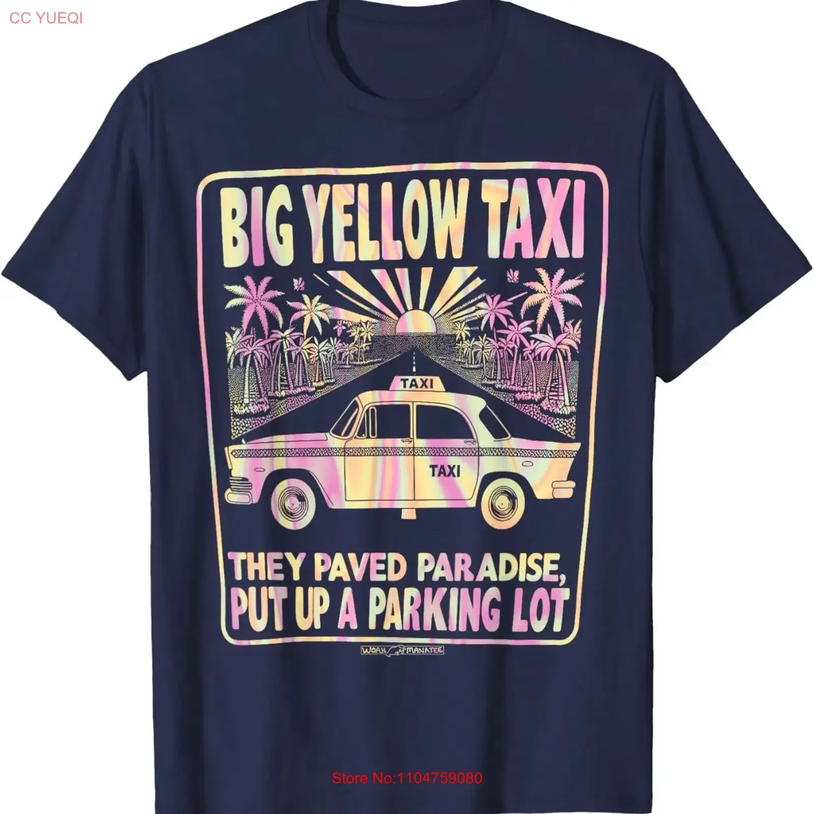 BIG YELLOW TAXI They Paved Paradise Put Up a Parking Lot T Shirt  vintage Washed Slightly Stretched Comfortable Casual homme