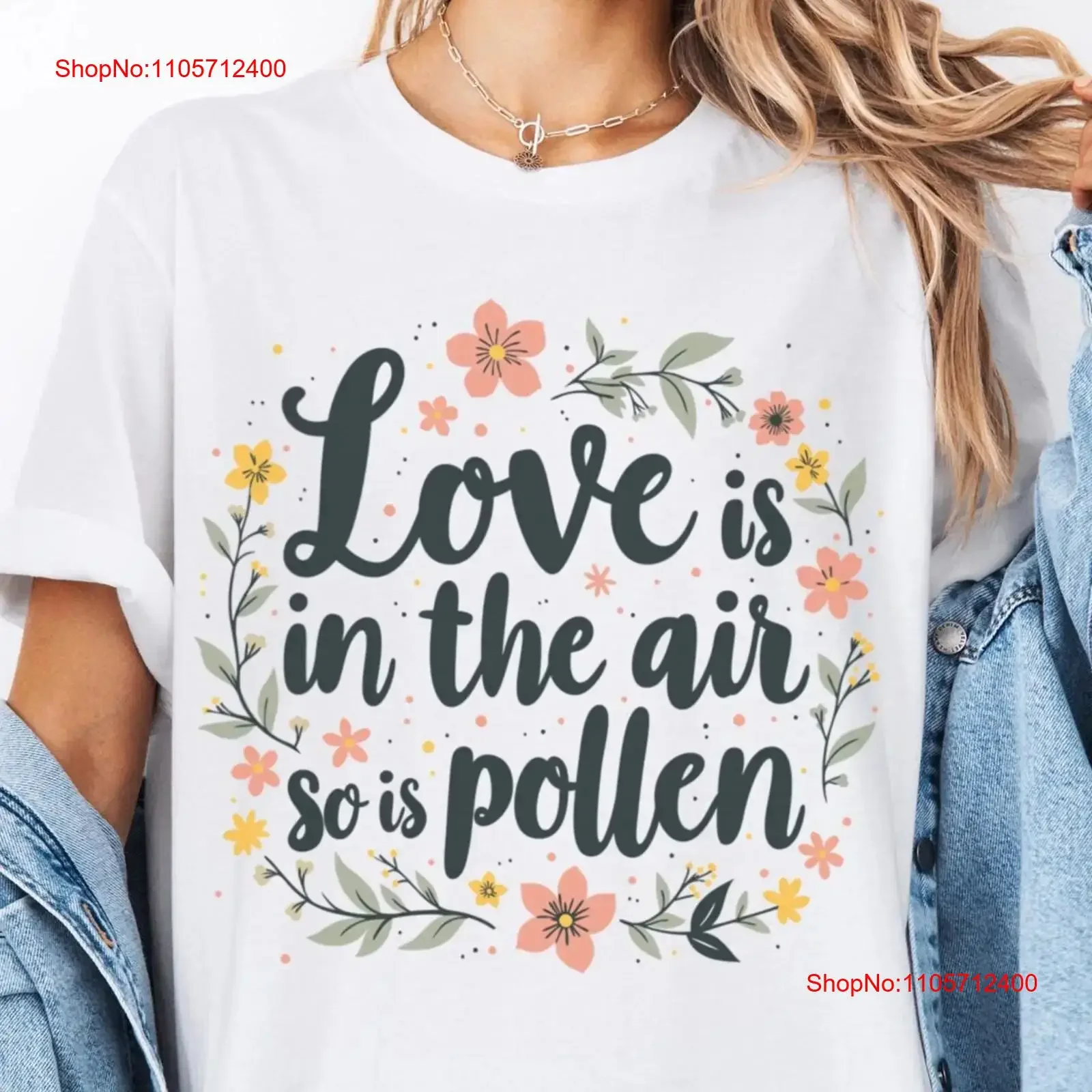 Love Is in the Air and So Pollen T Shirt Funny Allergy Season Spring Humor for Her or Him Floral Sarcastic vintage Washed