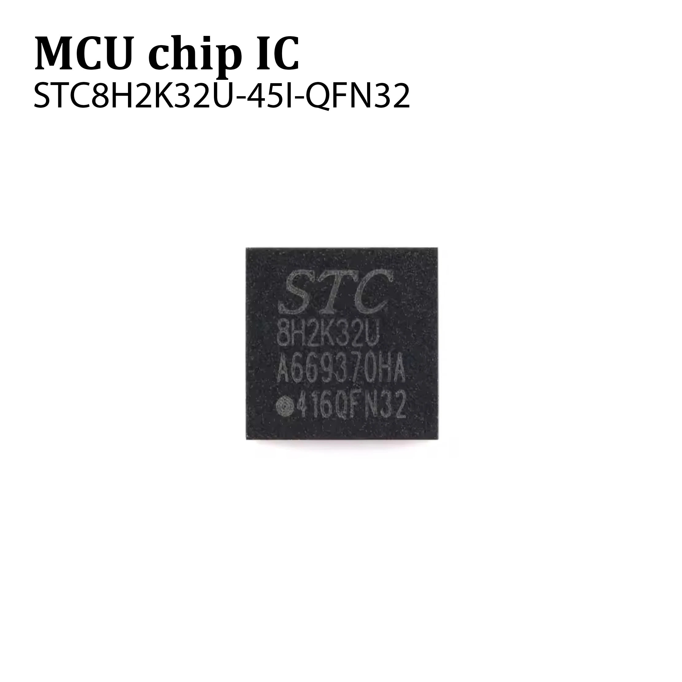 5PCS STC8H2K32U-45I-QFN32 High-speed 8051 Core (1T) Microprocessor Microcontroller Chip Original in Stock