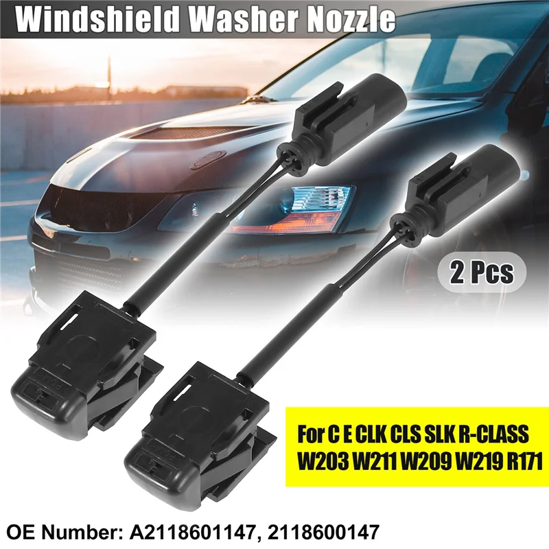 1Pair Windshield Washer Sprayer Nozzle Jet A2118601147 for - C E CLK R-CLASS W203 W211 W209 W219