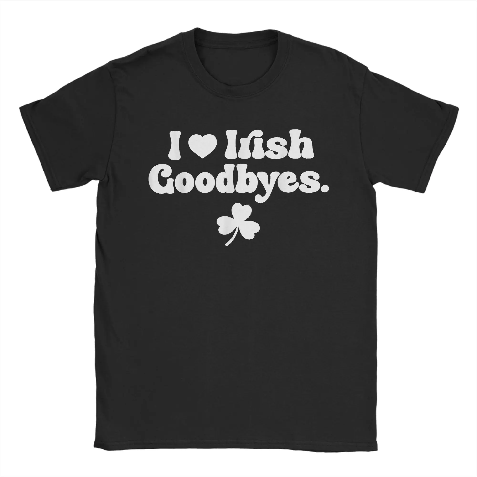 

Футболка с надписью "I Love Irish Goodbyes I Heart Irish Goodbyes" ко Дню Святого Патрика, мужские футболки с круглым вырезом, одежда с короткими рукавами