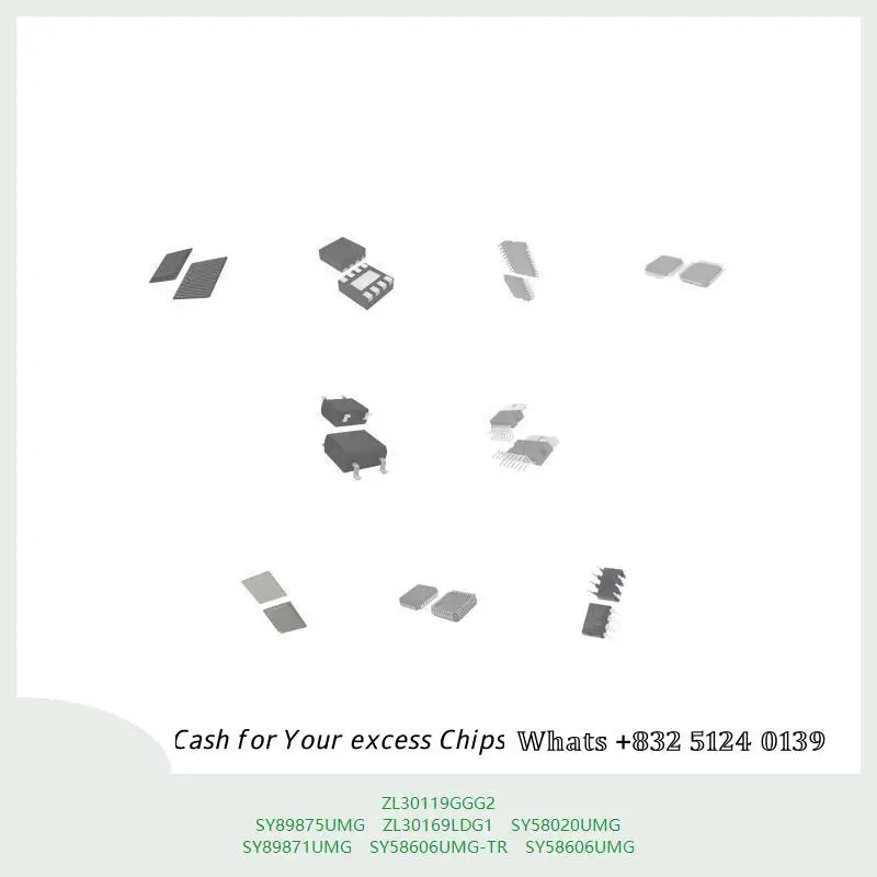 chip-chip-chip-de-circuito-integrado-chip-mcu-zl30119ggg2-sy89875umg-zl30169ldg1-sy58020umg-sy89871umg-sy58606umg-tr-sy58606umg