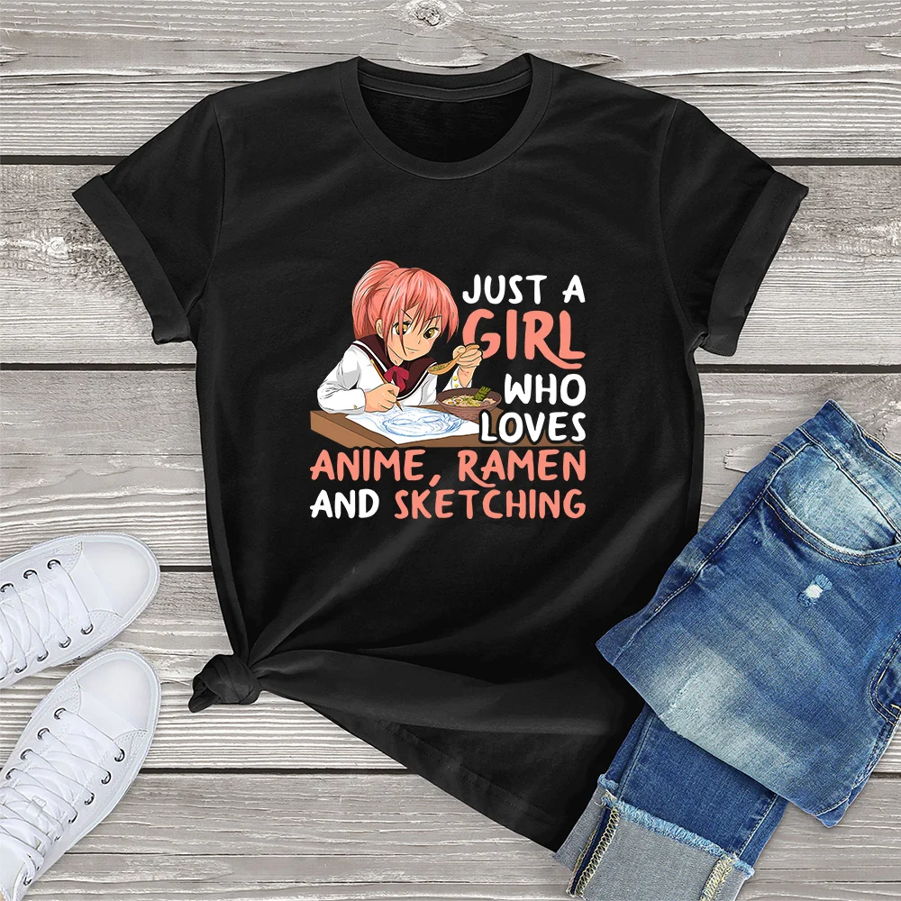 

100% Cotton Kawaii Just A Girl Who Loves Anime Ramen And Sketching Gift Funny T-Shirt Printed Top Women Unisex Cute Tee