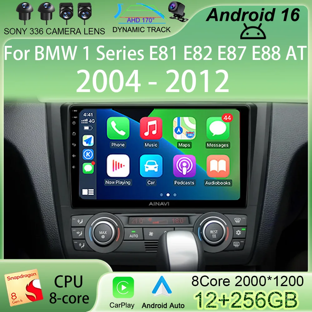 

Android 16 Car Radio For BMW 1 Series E81 E82 E87 E88 AT 2004 - 2012 GPS Navigation Multimedia Serero Carplay Auto Video Player