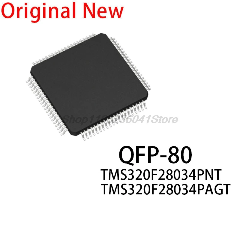 1PCS New and Original chip ic TMS320F28034PAGT TMS320F28034PNT TMS 320F28034PAGT TMS 320F28034PNT QFP-80 qfp80 DSP