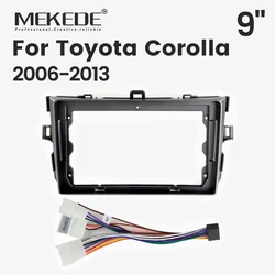MEKEDE Car Radio Center Console Matching Panel Kit Frame Harness Fascia Trim Adapter Panel Cable For Toyota Corolla 2006-2013