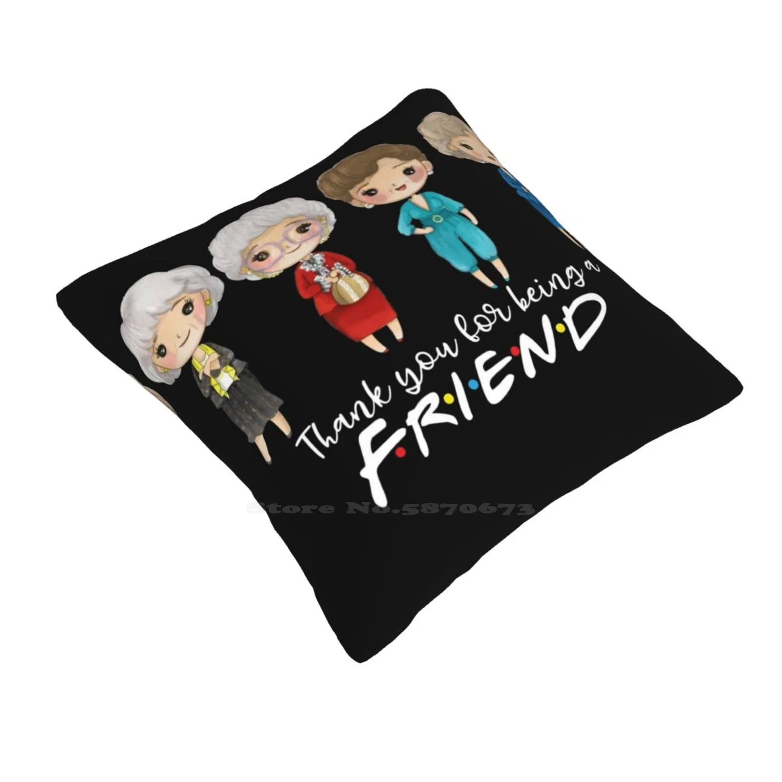 Thanks You For Being A Friend-Golden Girls Fashion Sofa Throw Pillow Cover Pillowcase The Golden Girls White Bea Arthur Tv 80s