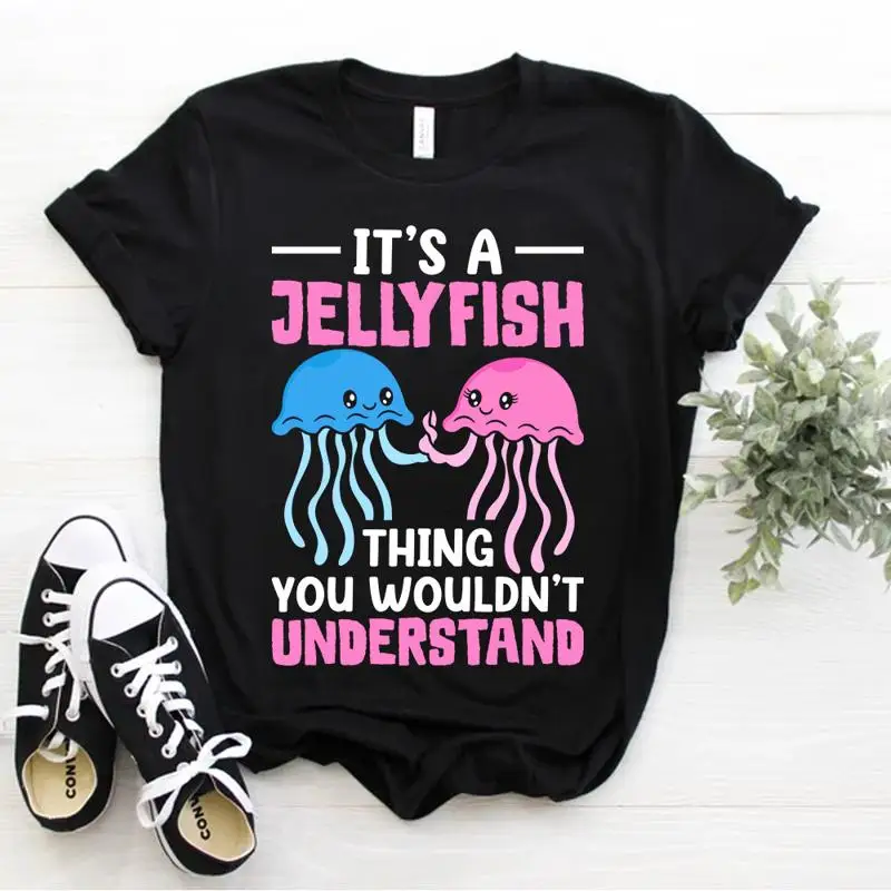 

Jellyfish It s A Jellyfish Thing You Wouldn t Understand T Shirt Size S 5xl