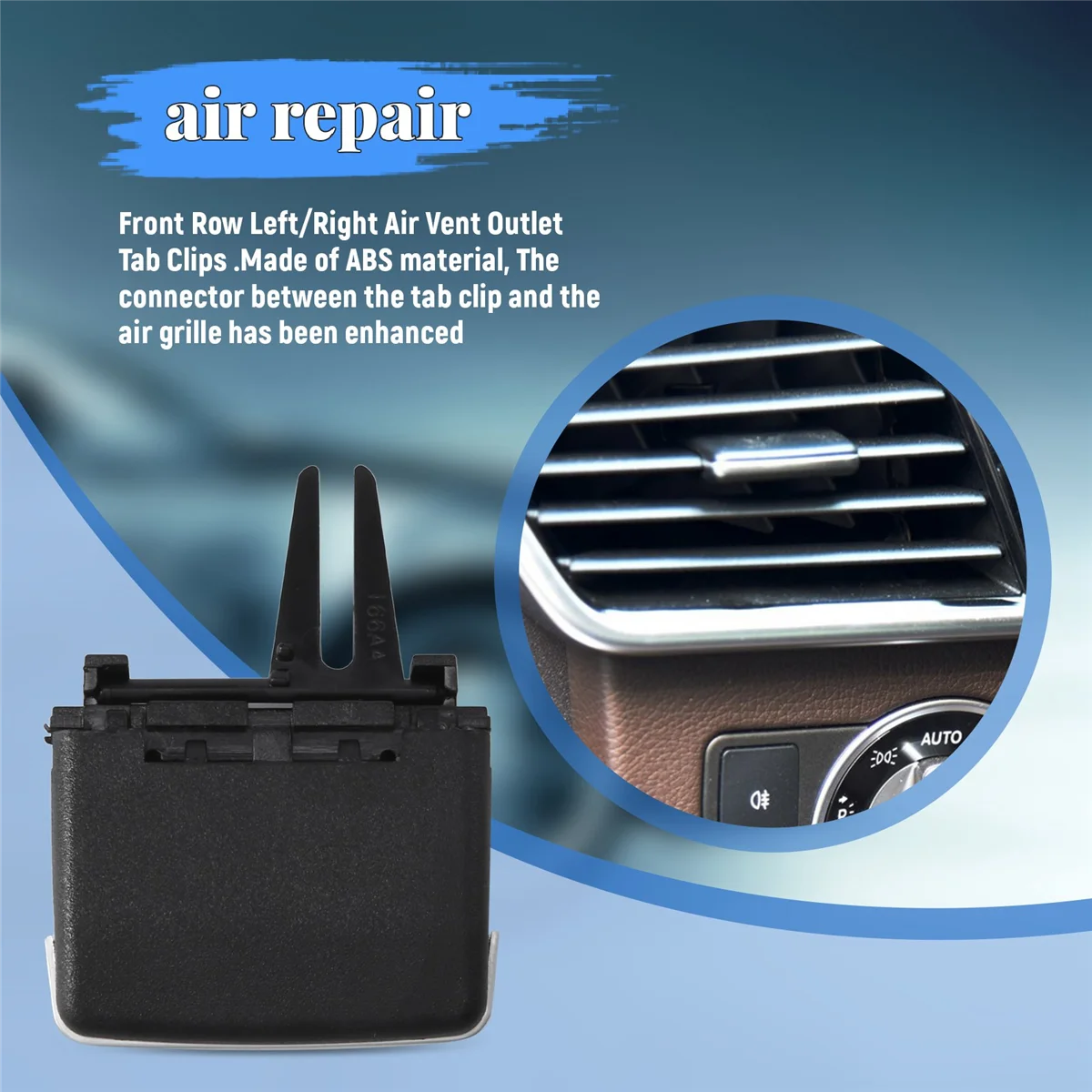 For Front Left Right Air , Front Row Air Grille Tabs Clip for W166 Ml Class X166 Gls Class