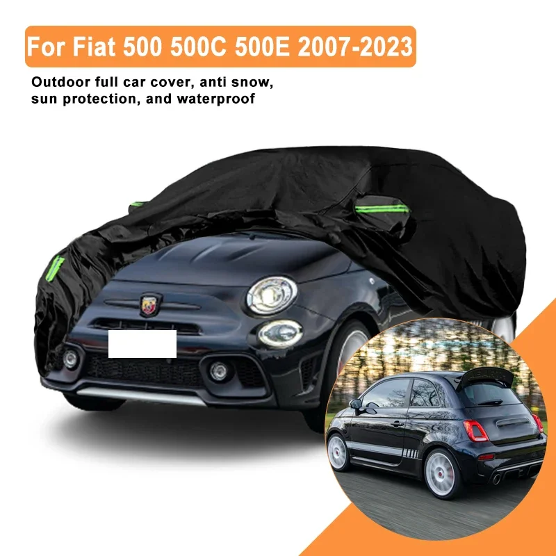 

Полный автомобильный чехол для Fiat 500 500C 500E 2007-2023, для наружного использования - водонепроницаемый снегозащитный солнцезащитный козырек, зимняя и летняя автозащита