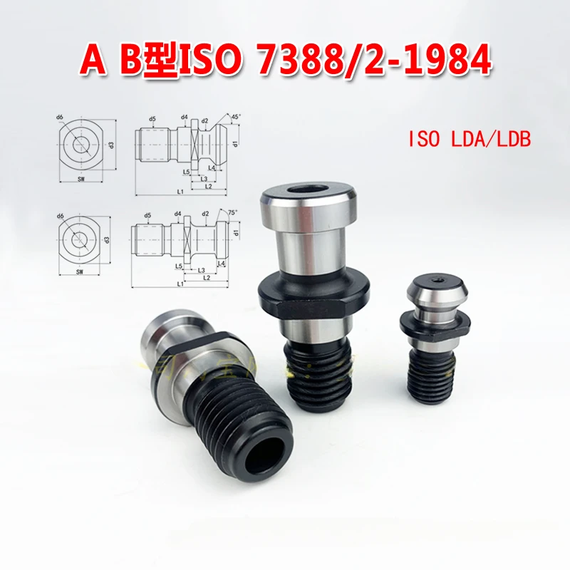 Cnc Machine Tool Pull Stud LDA LDB30 40 50 60 ISO7388/2 1984 International Standard for CNC Pulling Nails A B For Tool Holder