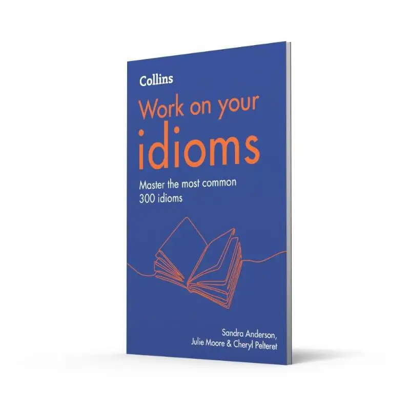

Collins Work On Your Idioms Second Edition Collins Harper Collins UK 9780008468996 Book