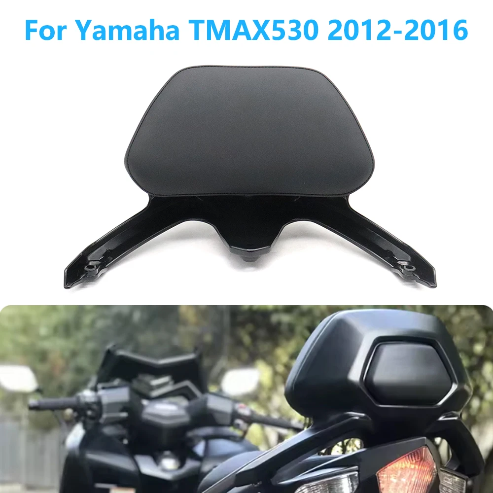 

For Yamaha TMAX530 TMAX 530 2012 2013 2014 2015 2016 Motorcycle Rear Passenger Seat Backrest Tailstock Back Rest Cushion Pad