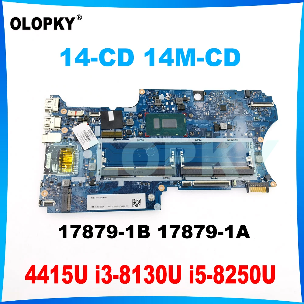 

17879-1B 17879-1A Mainboard for HP PAVILION X360 14-CD 14M-CD Laptop Mainboard with 4415U i3 i5 i7-8th Gen CPU DDR4 Fully Tested