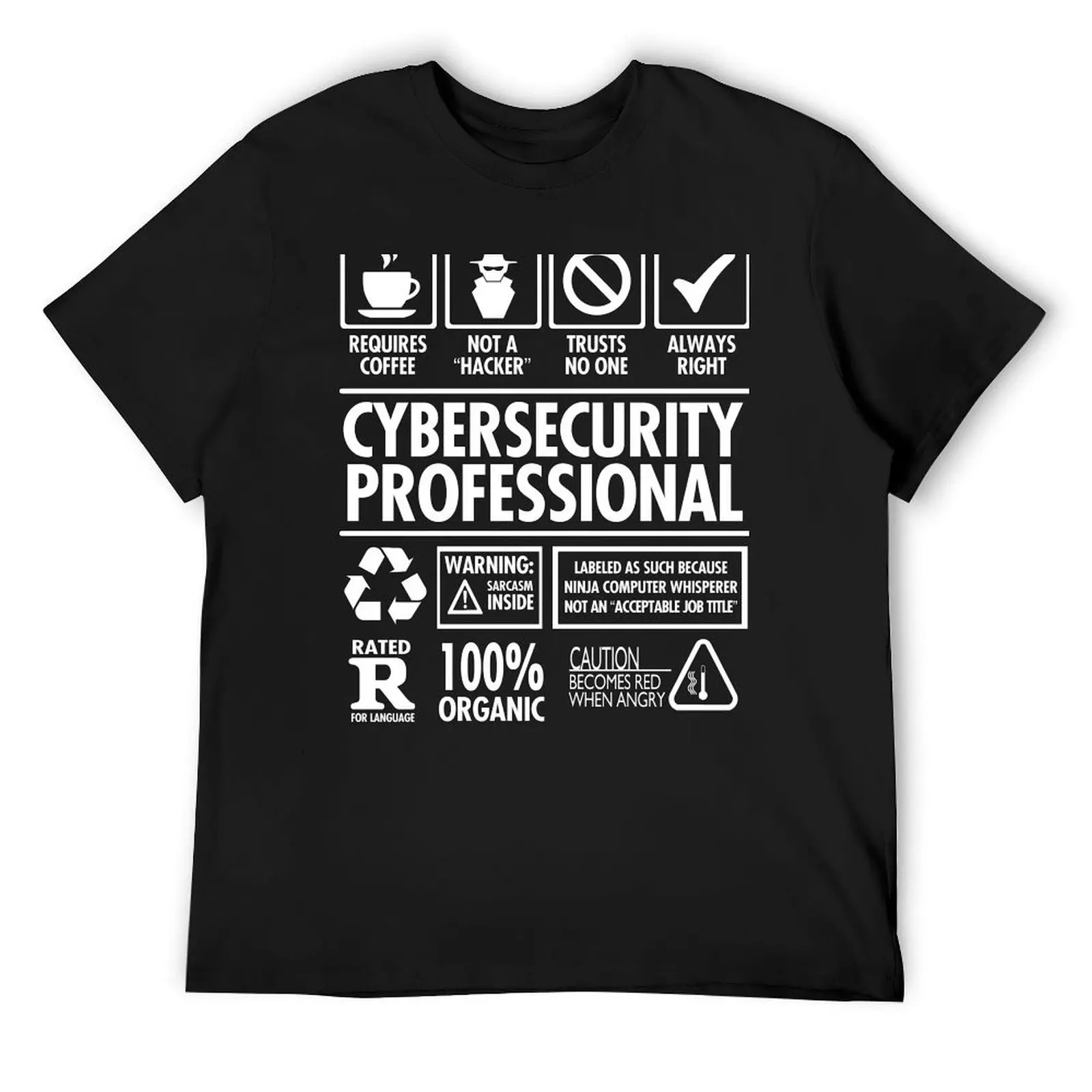 

Cybersecurity Not A Hacker Funny T-Shirt