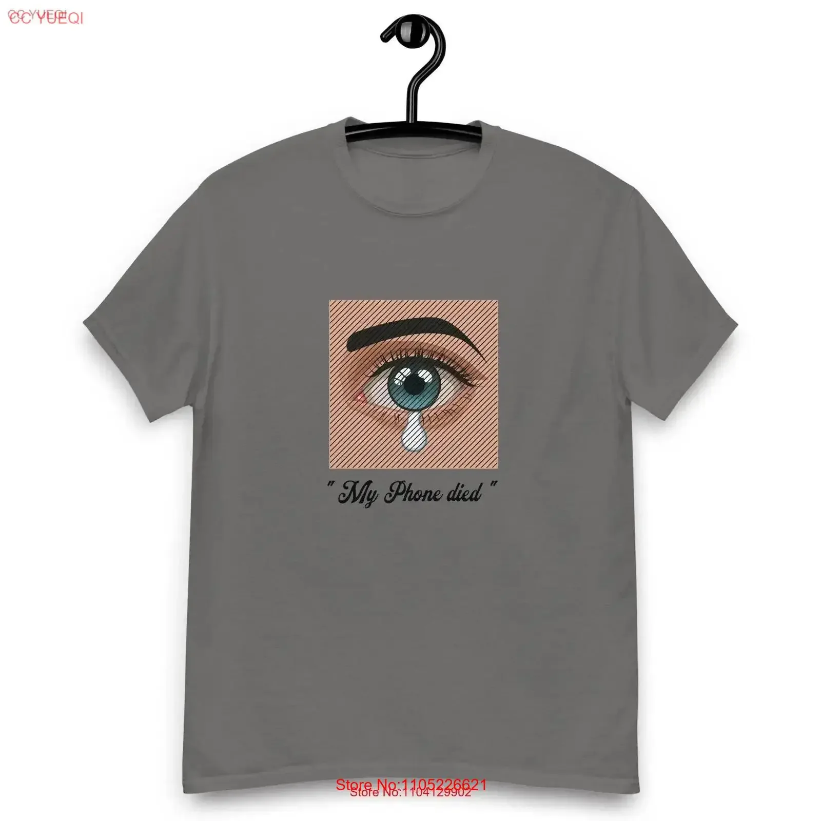 phone died shirt classic sarcasm tee of funny crying eye T gift for sarcastic people vintage Washed streetwear designer clothes