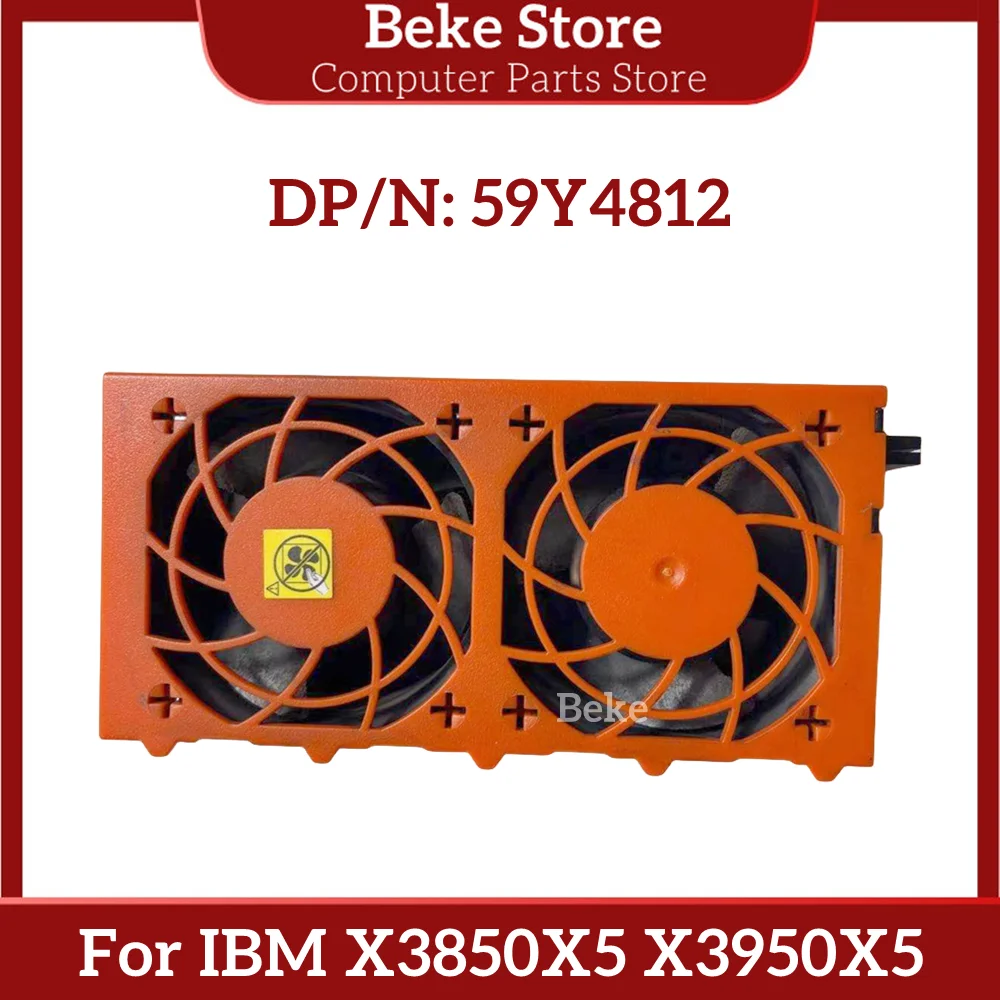 Beke-ventilador de refrigeración para servidor, accesorio para IBM X3850X5 X3950X5 59Y4812 59Y4848 59Y4813 59Y4850, envío rápido