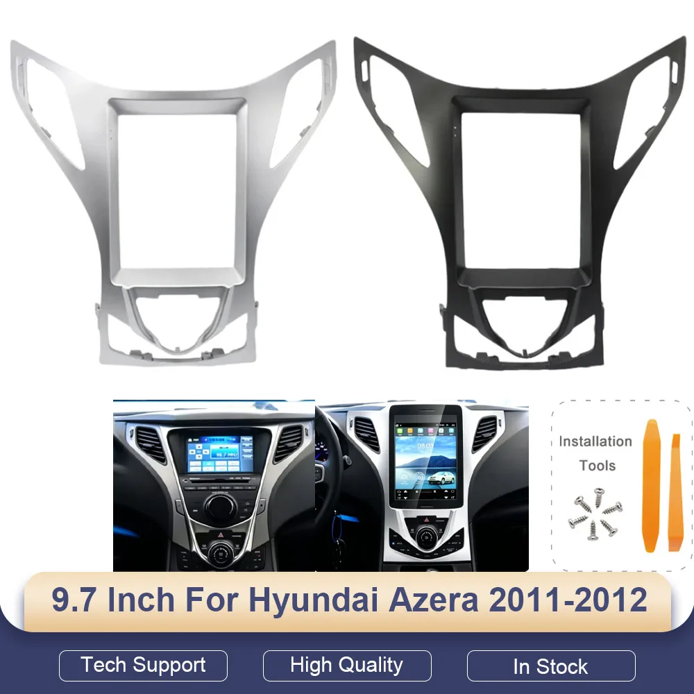 

For Hyundai Azera 2011-2012 9.7 Inch For Tesla Style Car Radio Fascias Android GPS MP5 Stereo Player Head Unit Panel Dash Frame