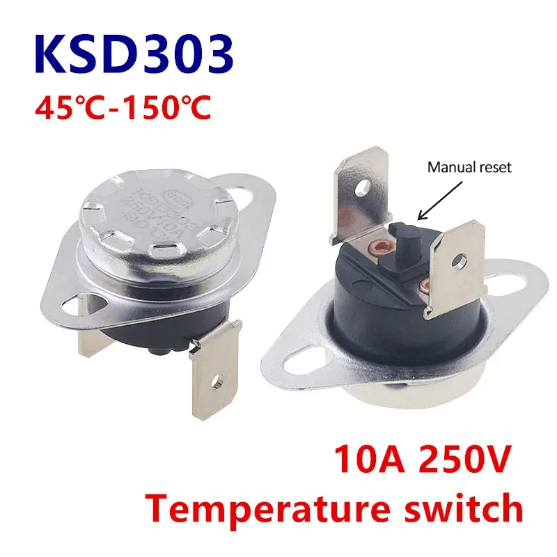 KSD303 KSD301 10A 45-150C Degrees Celsius Manual Reset Thermostat Normally Closed Temperature Switch 65C 100C 125C 145C Degree