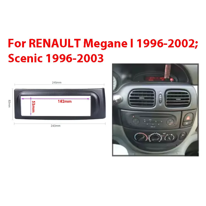 

1 Din Fascia For RENAULT Megane I 1996-2002 Scenic Radio CD GPS DVD Stereo CD Panel Dash Mount Audio Installation Trim Kit Frame