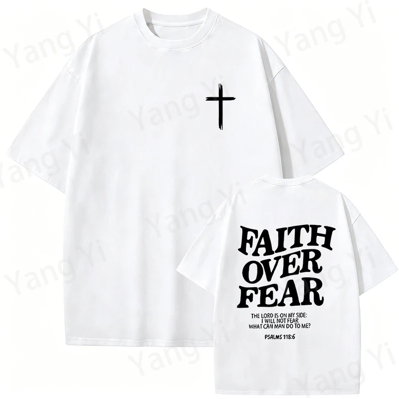 Fashion Christianity Faith Over Fear Printed Short Sleeve Men Women T-shirt Summer Casual shirt Creative Personalized Cotton Top