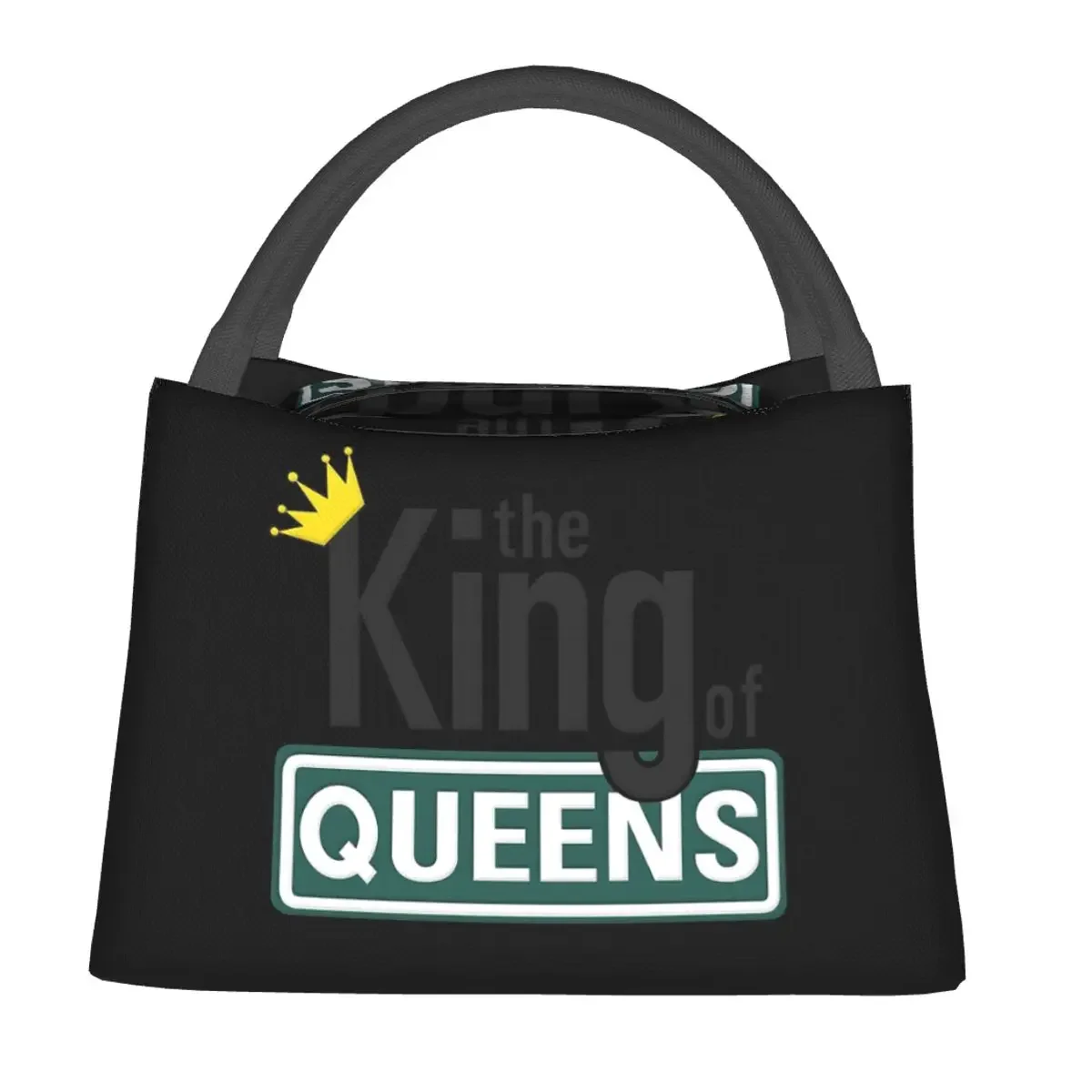 The King Of Queens Lunch Bags Insulated Bento Box Waterproof Lunch Tote Picnic Bags Cooler Thermal Bag for Woman Kids Travel