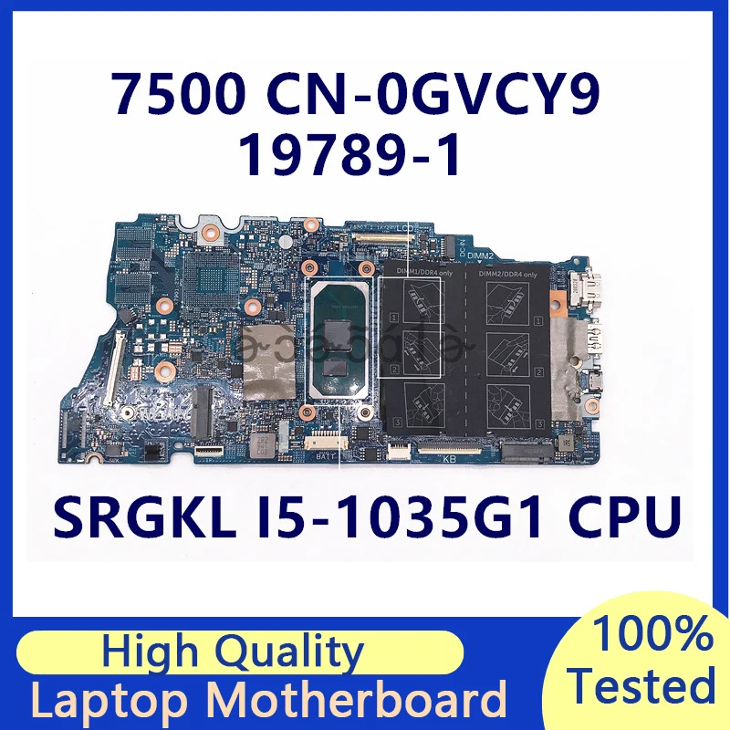 

CN-0GVCY9 0GVCY9 GVCY9 Mainboard For Dell 7500 Laptop Motherboard With SRGKL I5-1035G1 CPU 19789-1 100% Fully Tested Good