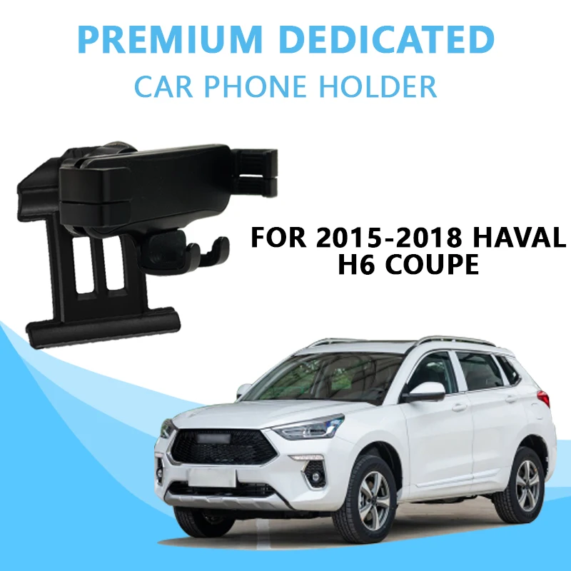Car Phone Holder For 2015-2018 HAVAL H6 COUPE Car Styling Bracket GPS Stand Car Interior Accessories
