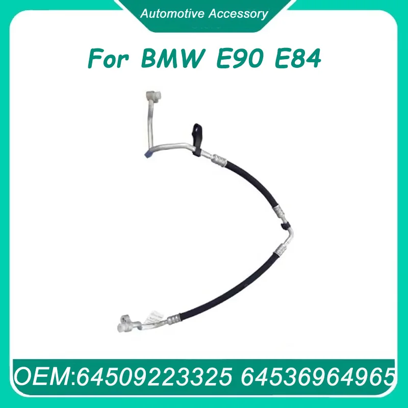 

64509223325 Auto Spare Parts Air Conditioner Pipe for BMW E90 E84 64536964965