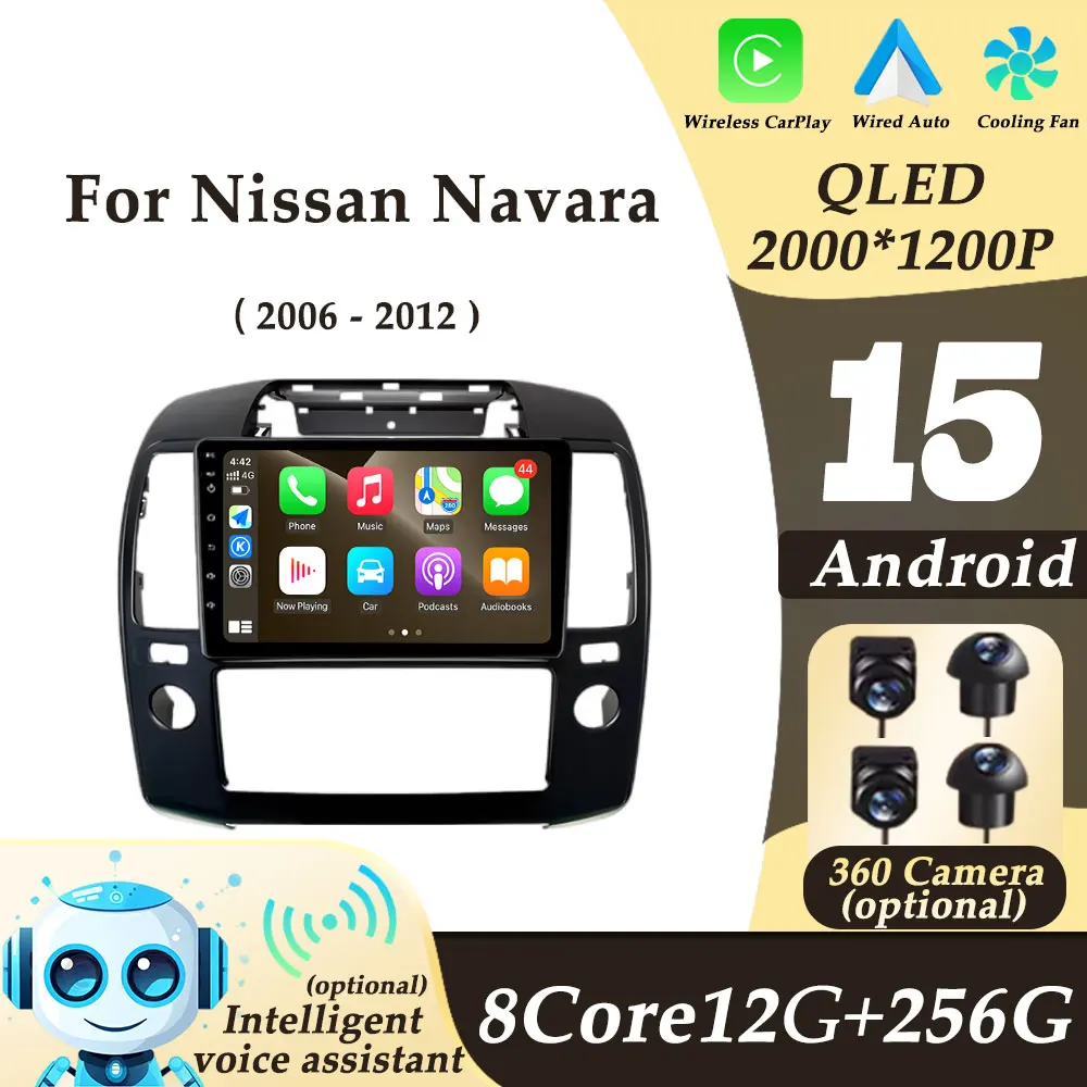 

Car Radio Multimedi Player for Nissan Navara 2006-2012 Android 15 CarPlay 2K QLED Auto Tools GPS Navi DSP Stereo WIFI Head Unit