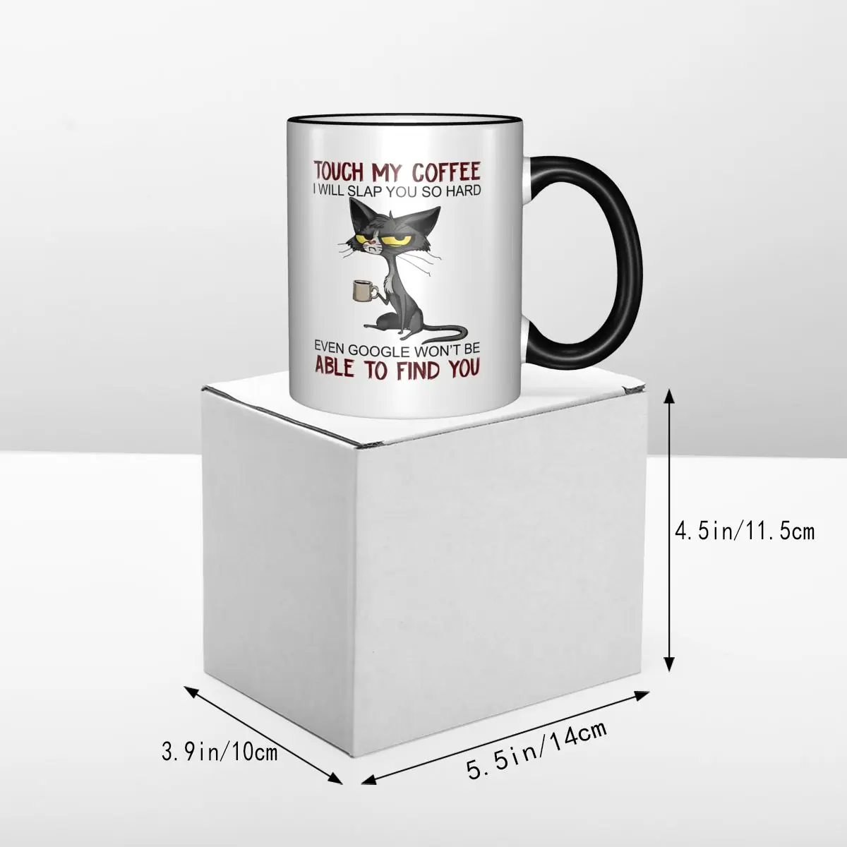 Kawaii Touch My Coffee I Will Slap You So Hard Coffee Cup Room Funny Cat Meme Mugs 5